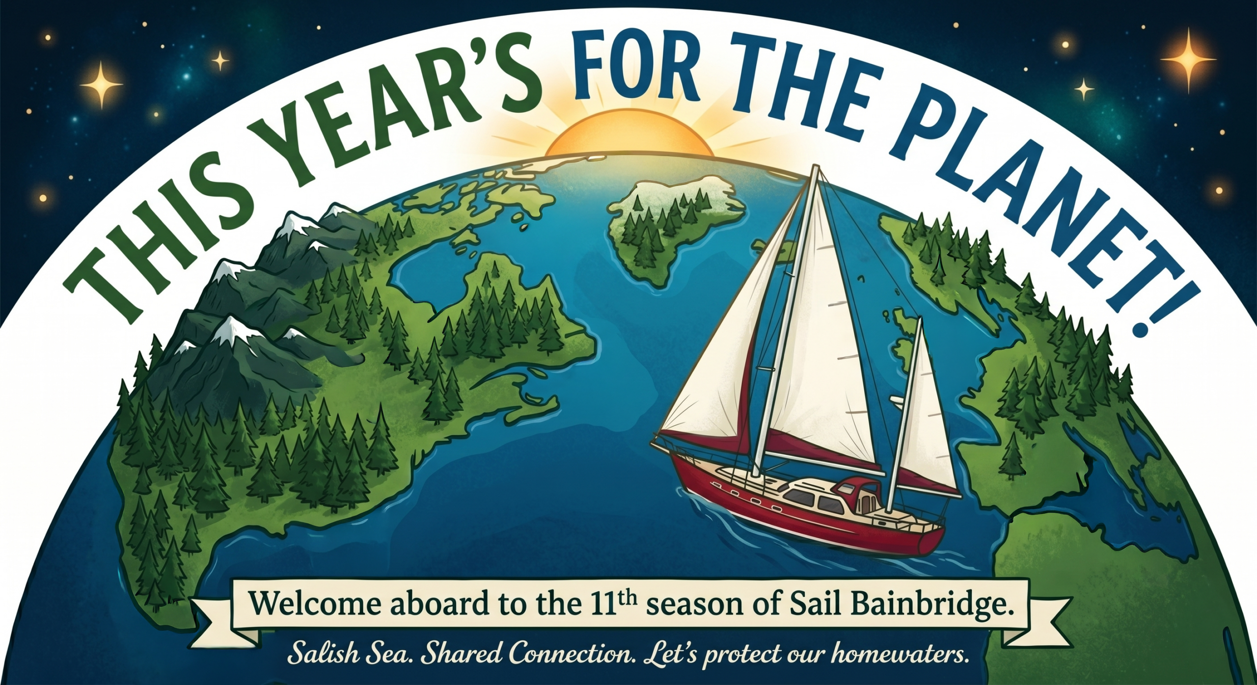 Illustrated banner with a sailboat on a globe, sun rising behind, and the text welcoming the 11th Sail Bainbridge season for protecting home waters.